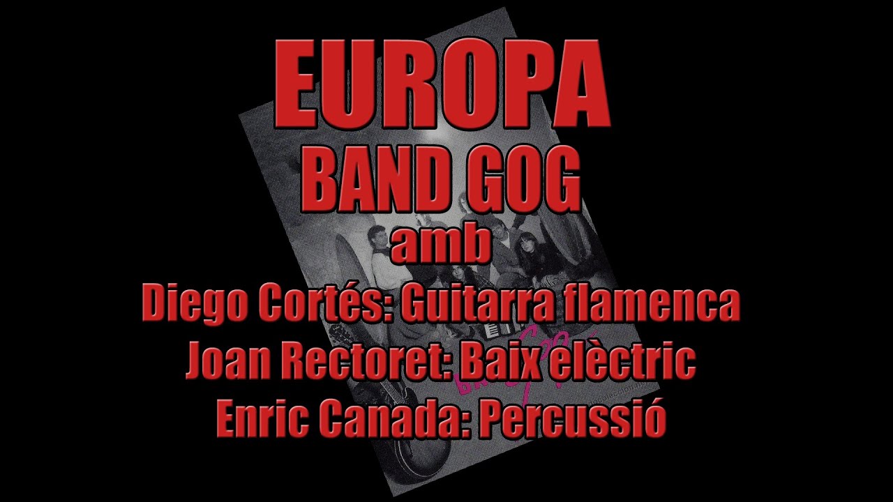 Band Gog (EUROPA)