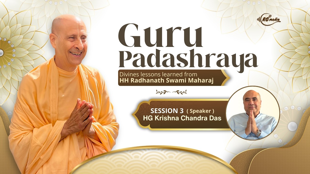 Guru Padashraya | Divine Lessons | HH Radhanath Swami | HG Krishna Chandra Prabhu
