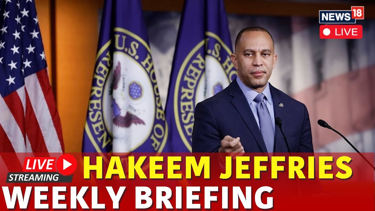 Hakim Jeffries Speech Live | Democratic Leader Hakim Jeffries News Conference Live | US News | N18G