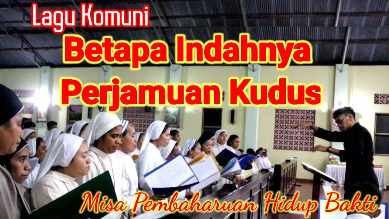 Lagu Komuni || Betapa Indahnya Perjamuan Kudus ❤️