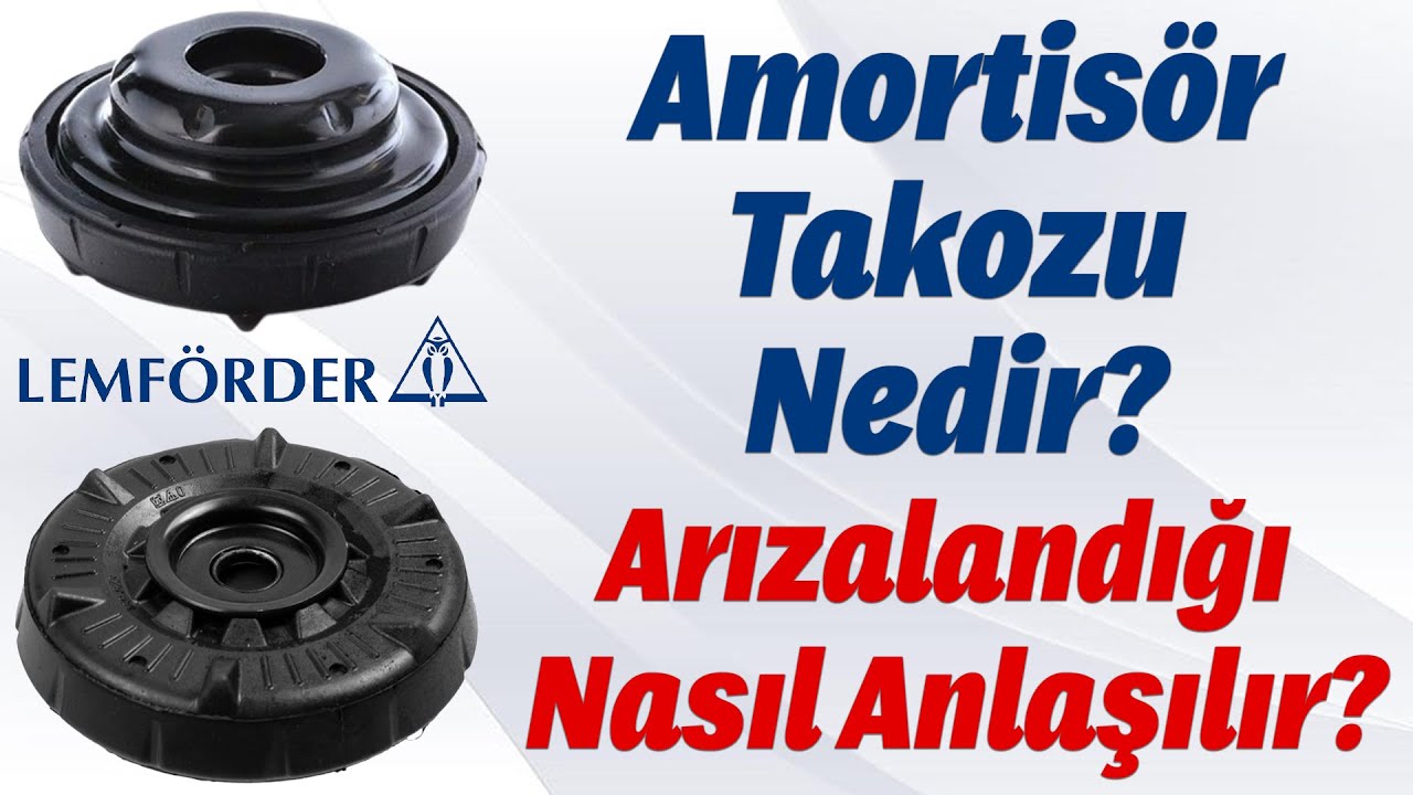 Amortisör Takozu nedir, Arıza belirtileri nelerdir? Tüm detaylarıyla ele alıyoruz.