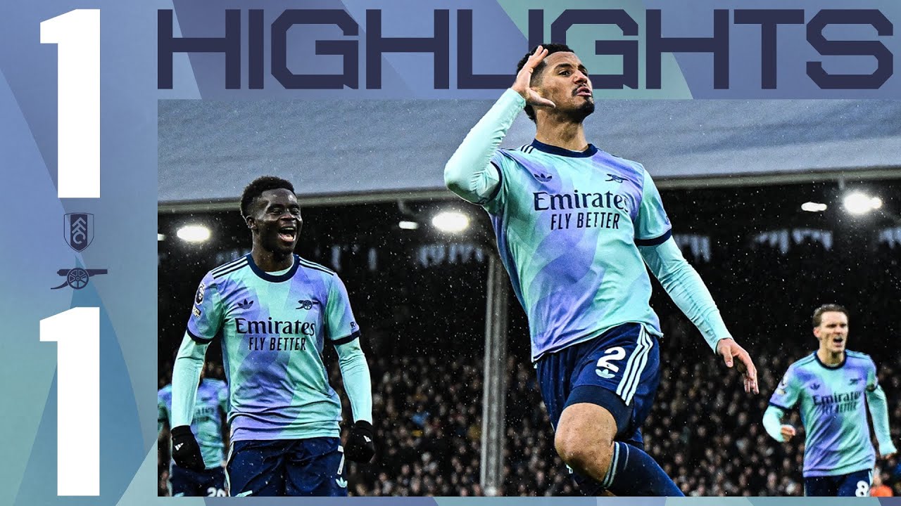 HIGHLIGHTS | Fulham vs Arsenal (1-1) | Saliba | Premier League