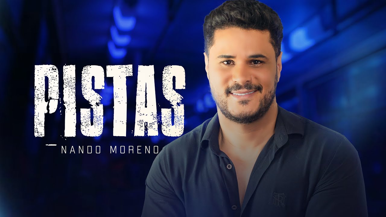 Nando Moreno - PISTAS
