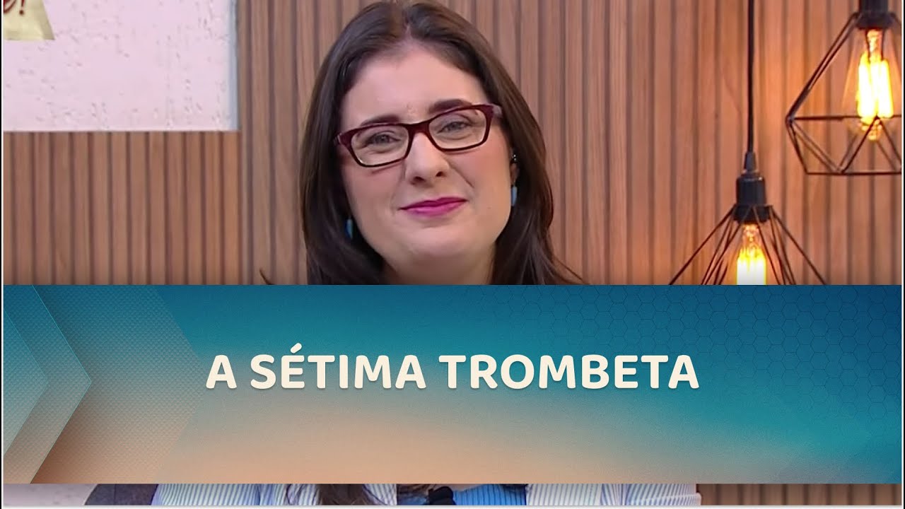As Profecias sem Mistério: A Sétima Trombeta  | Programa 