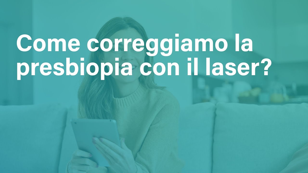 Come eliminare gli occhiali da lettura con il laser!