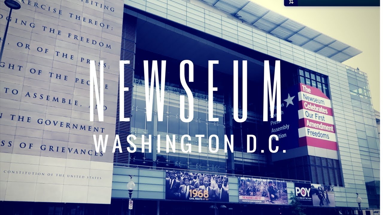 Newseum | Washington DC Museum