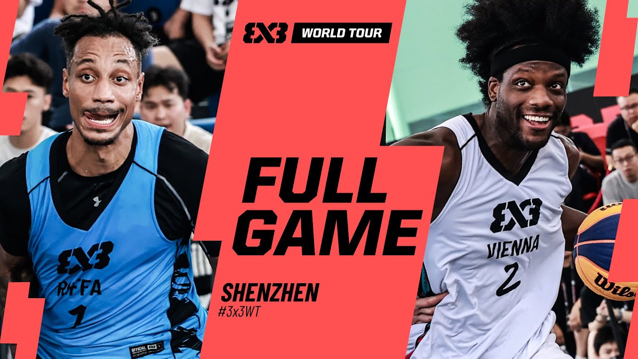 Riffa 🇧🇭 vs Vienna 🇦🇹 | Full Quarter-Finals Game | #3x3WorldTour Shenzhen
