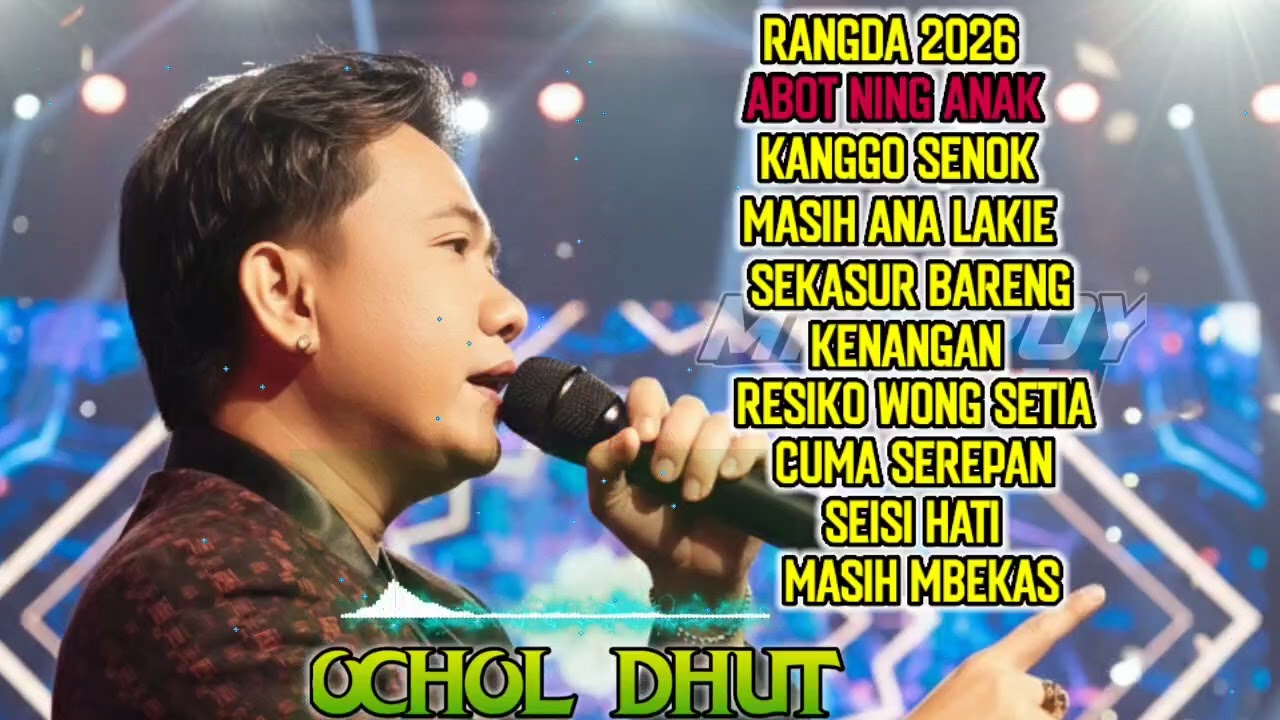 LAGU ANYAR 2026 OCHOL DHUT RANGDA 2026 - ABOT NING ANAK - KANGGO SENOK