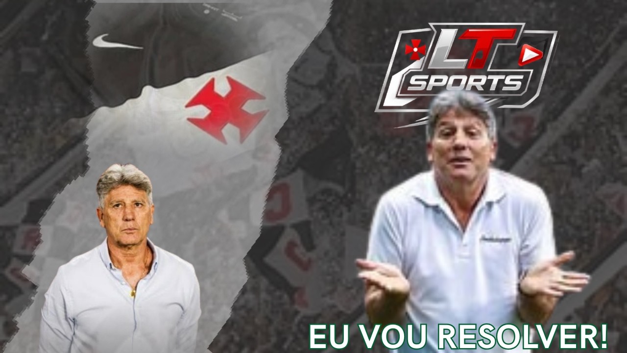 FIM! DA NOVELA | RENATO GAÚGHU TREINARÁ O VASCÃO!