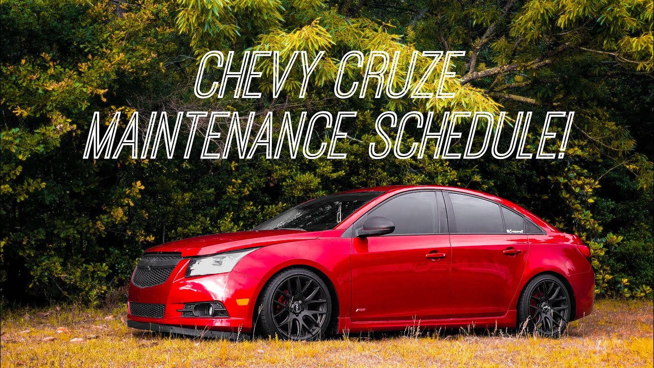 Chevy Cruze Maintenance Schedule