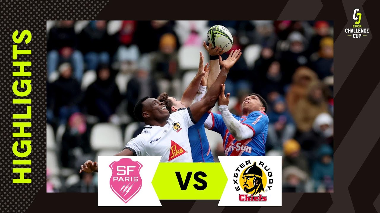 INCREDIBLE comeback! | Stade Fran&ccedil;ais Paris v Exeter Chiefs | EPCR Challenge Cup Extended Highlights