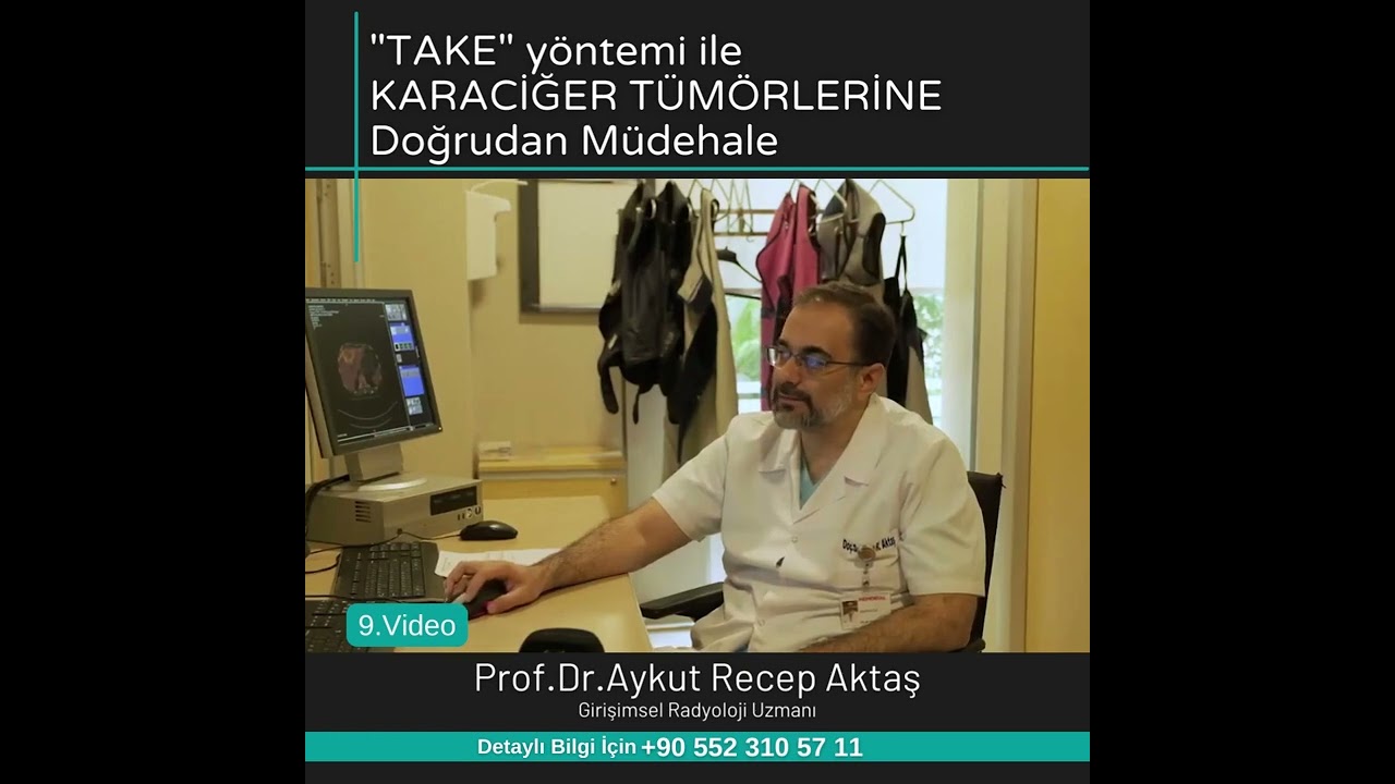 KARACİĞER TÜMÖRLERİNE ETKİLİ DOĞRUDAN MÜDEHALE-Prof Dr Aykut Recep Aktaş-Girişimsel Radyoloji