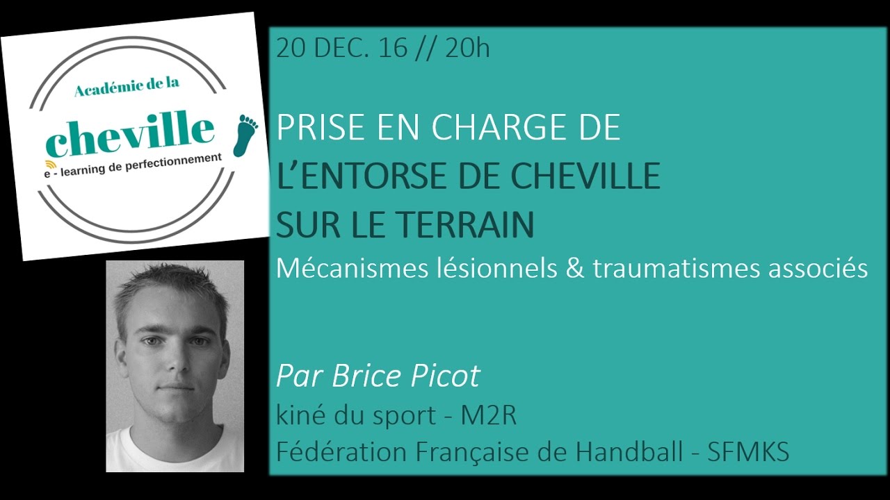 B. Picot: Prise en charge de l_entorse de cheville sur le terrain_AcademieCheville201216