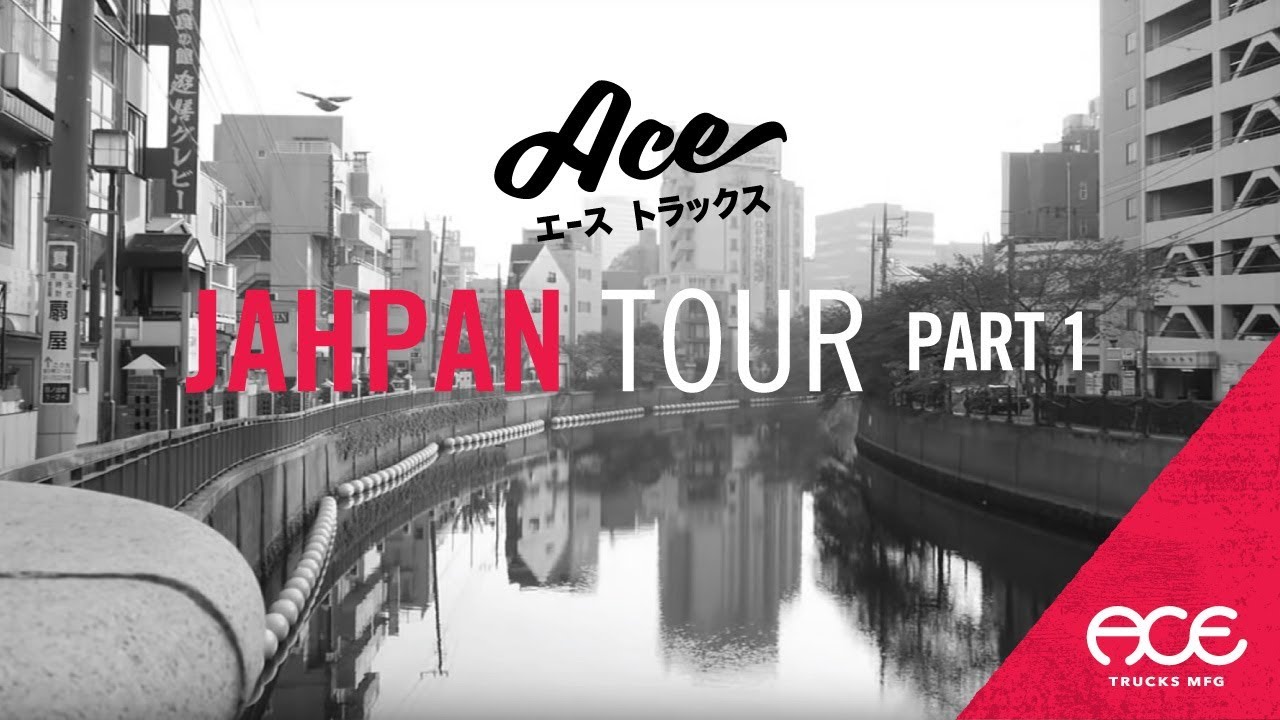 Ace Trucks | Jahpan Tour pt.1 ft. Raven Tershy, Ronnie Sandoval, Tom Remillard, and More!