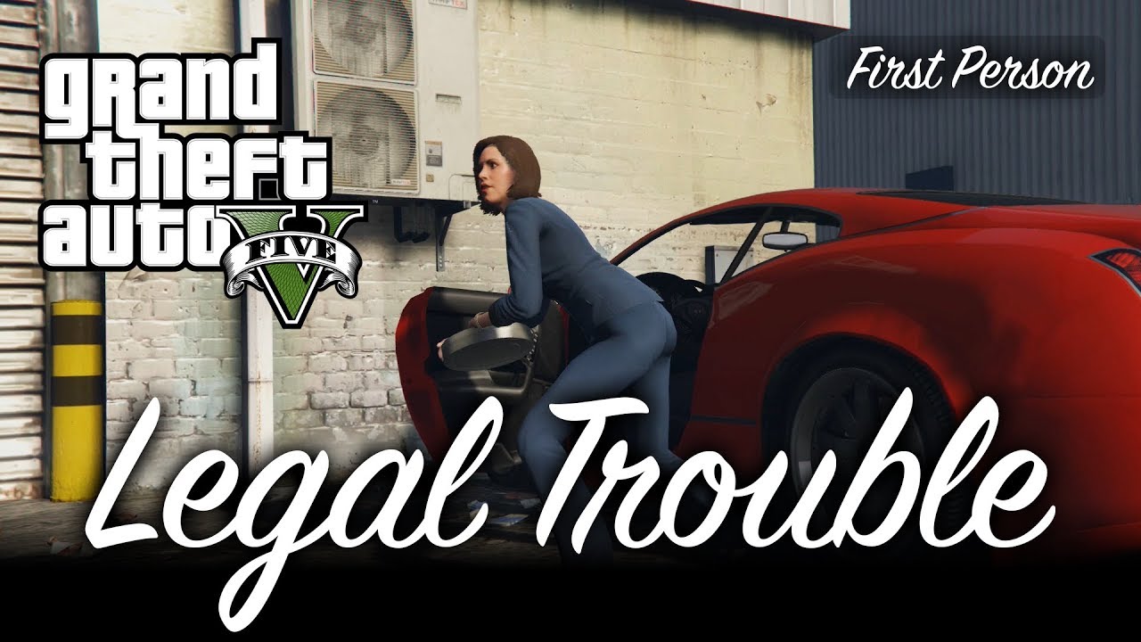 Legal Trouble - GTA V (First Person) [100% Gold Medal Mission Walkthrough]