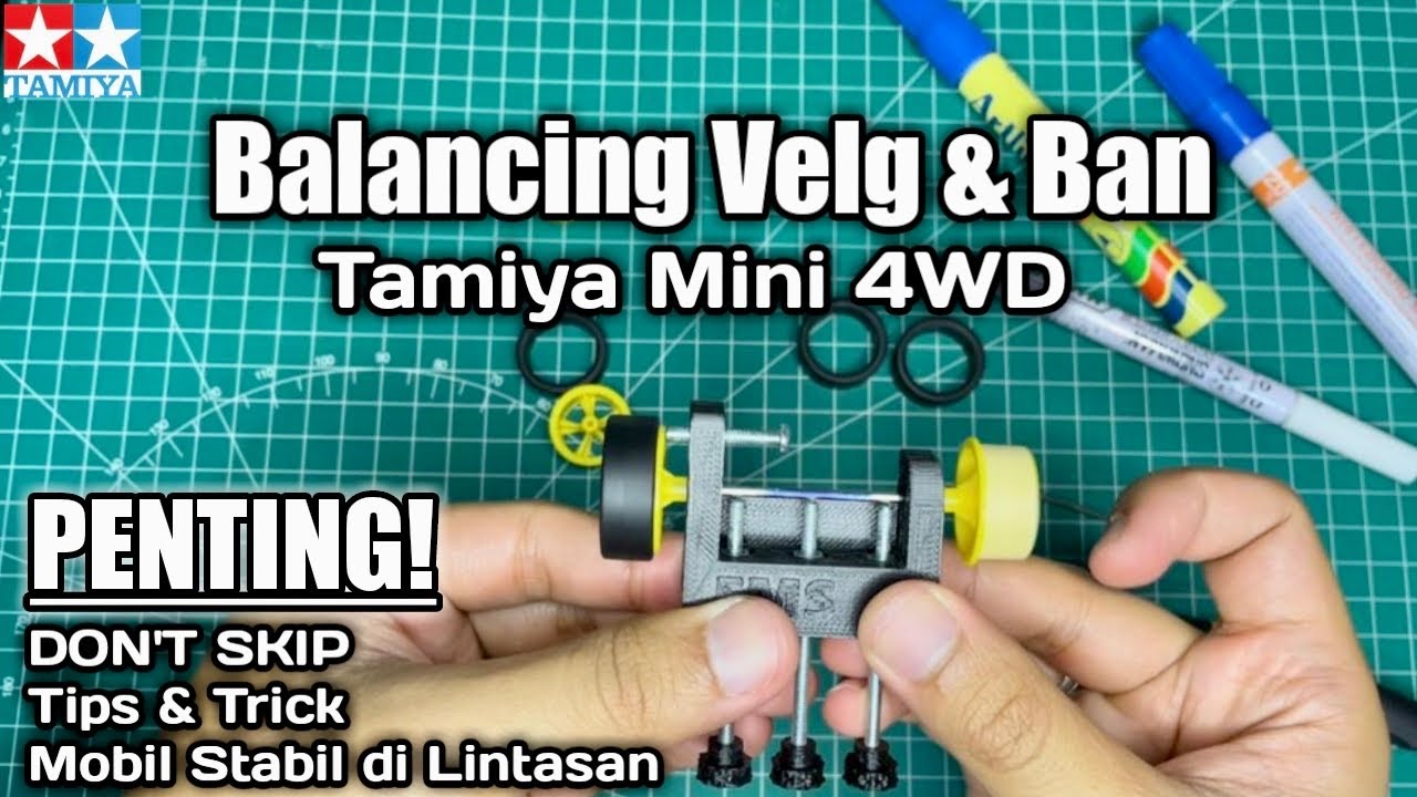 CARA BALANCING VELG & BAN TAMIYA MINI 4WD || SALAH SATU FAKTOR KESTABILAN MOBIL DI LINTASAN!
