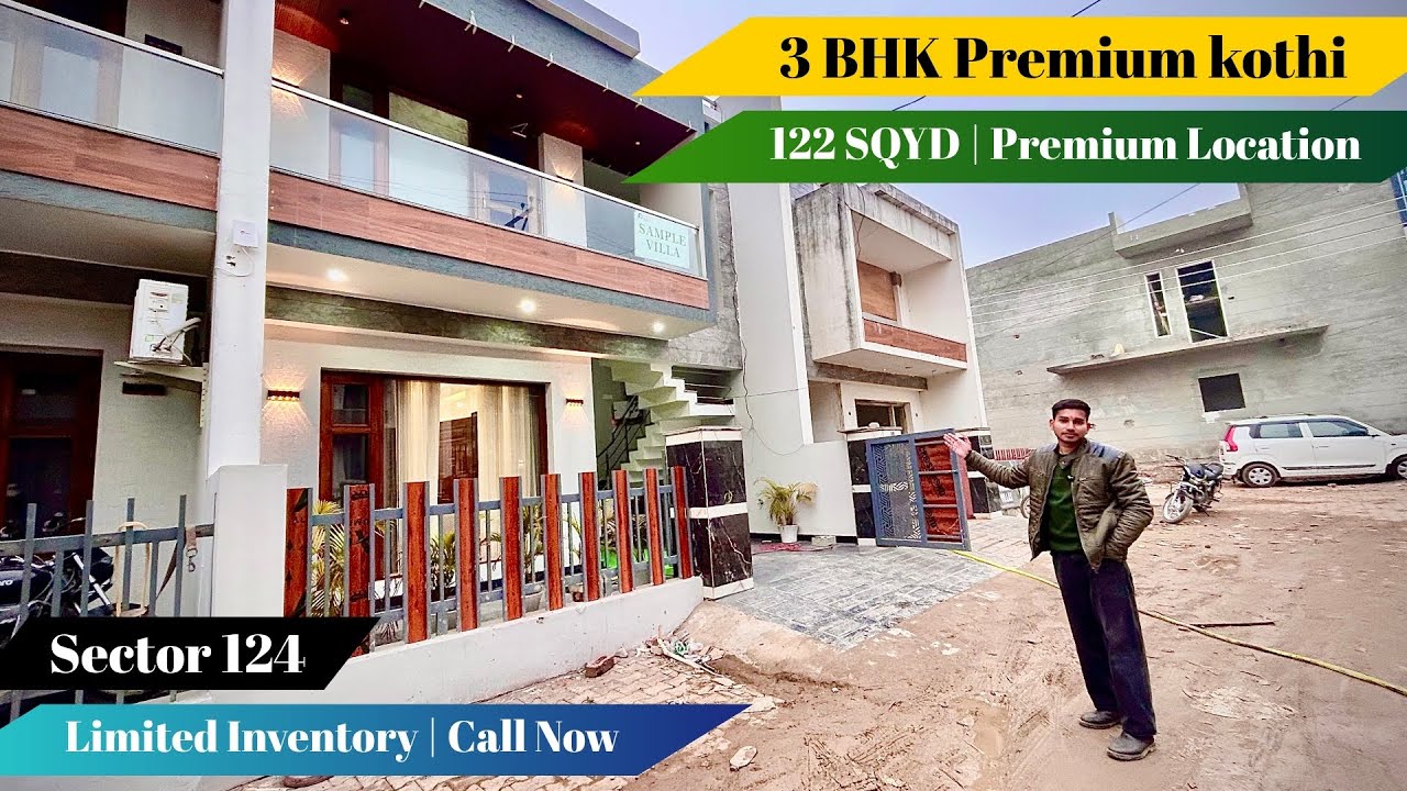 3 BHK Premium Kothi for Sale in Sector 124 Sunny Enclave | Gated Society | 122 Gaj | ₹93.90 Lacs 