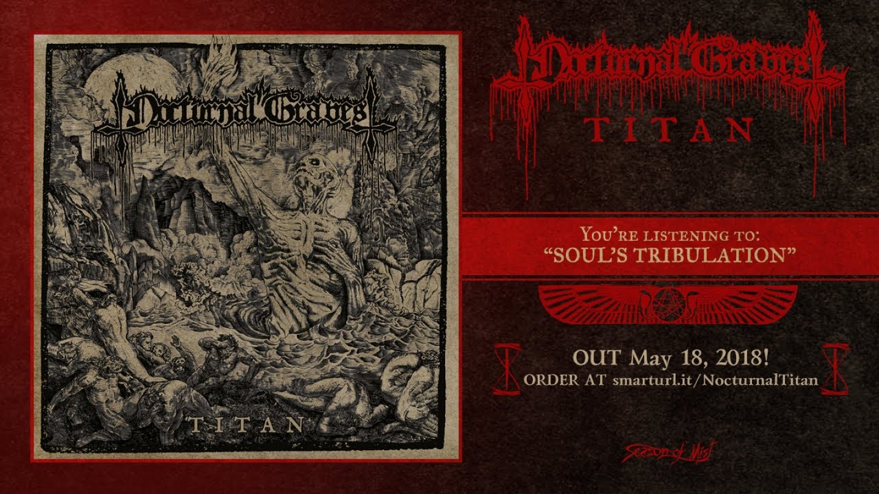 Nocturnal Graves - Soul's Tribulation (official premiere)