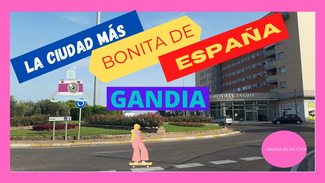 GANDIA//recorre la CIUDAD con NOSOTROS 🏖🌅