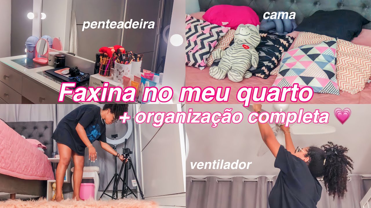 FAXINA NO MEU QUARTO COMPLETA | faxina e organização 💗