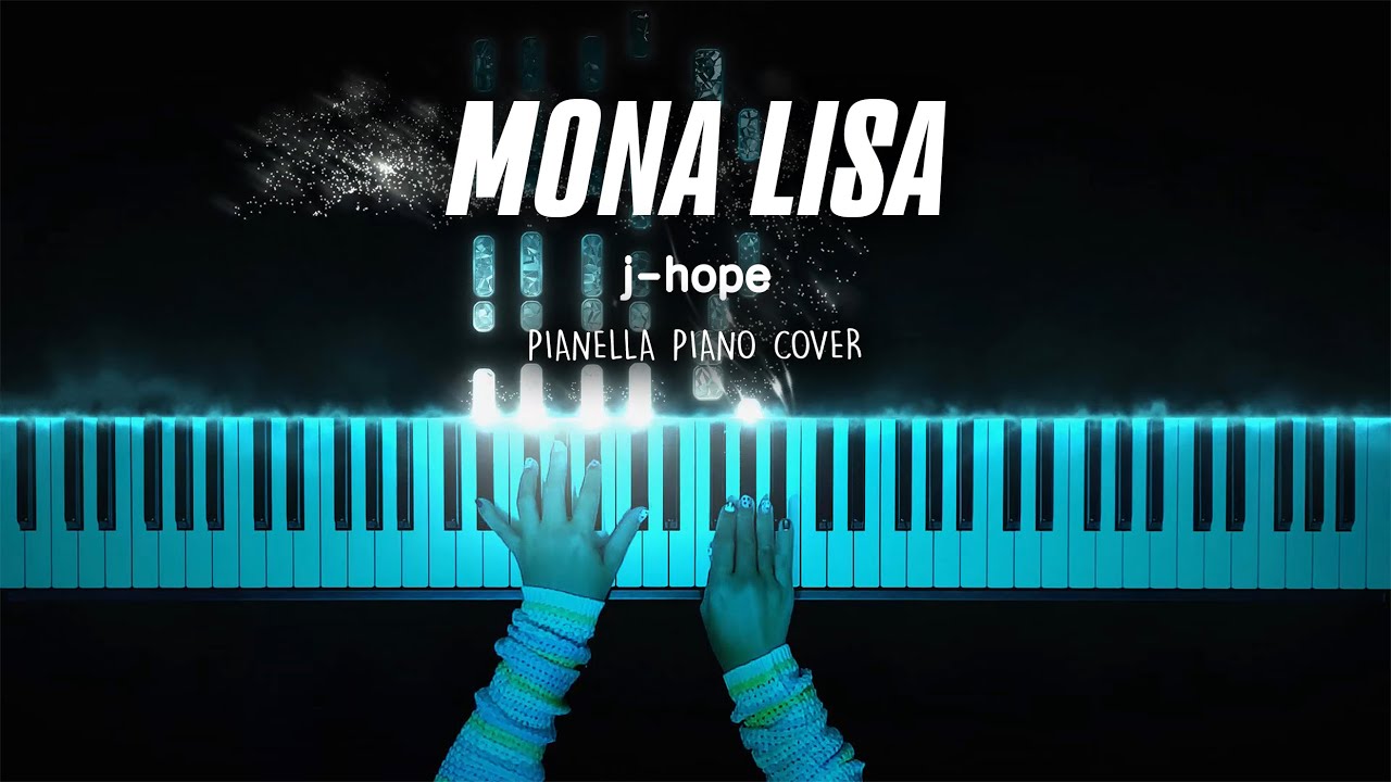 j-hope - MONA LISA | Piano Cover by Pianella Piano (Piano Beat)