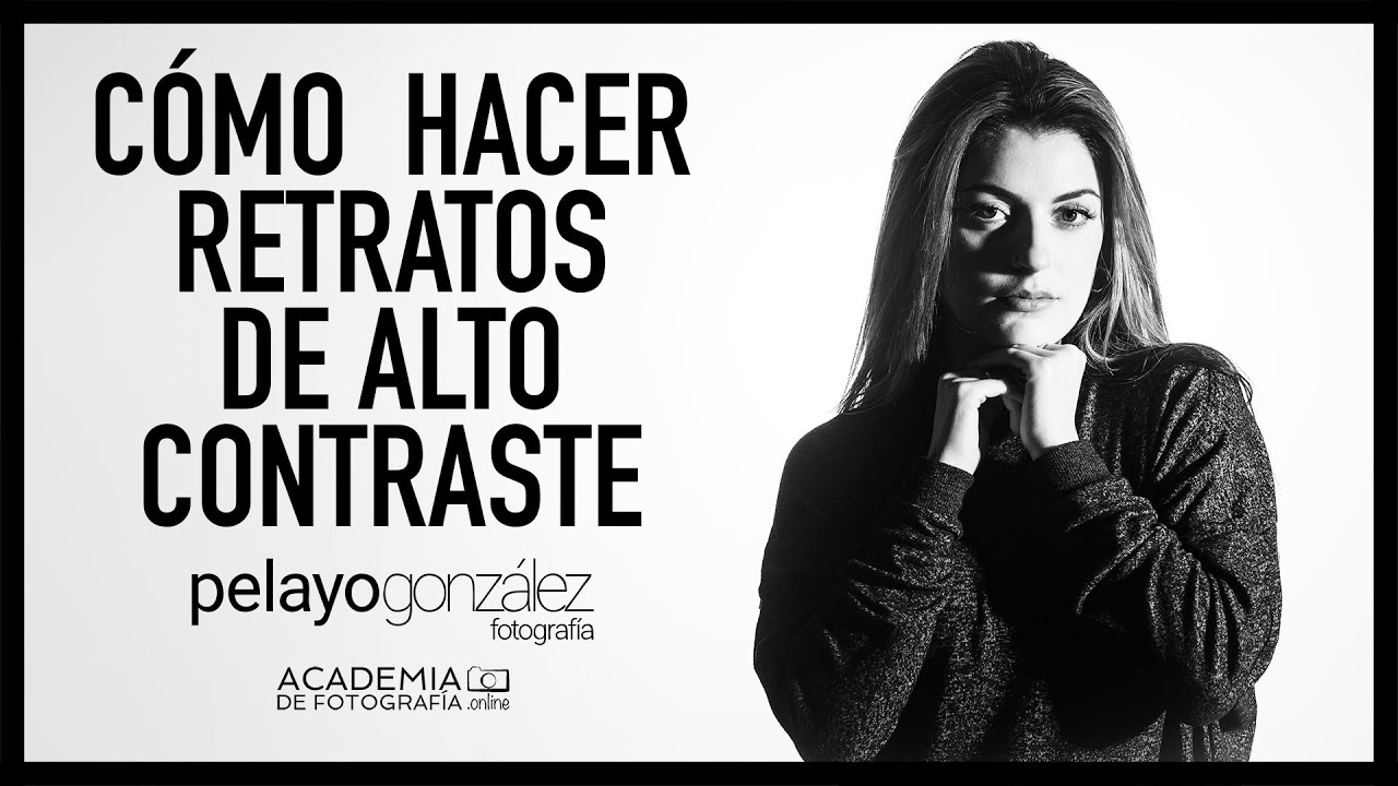 ✅ CÓMO hacer RETRATOS de ALTO CONTRASTE (3 ESQUEMAS de ILUMINACIÓN)