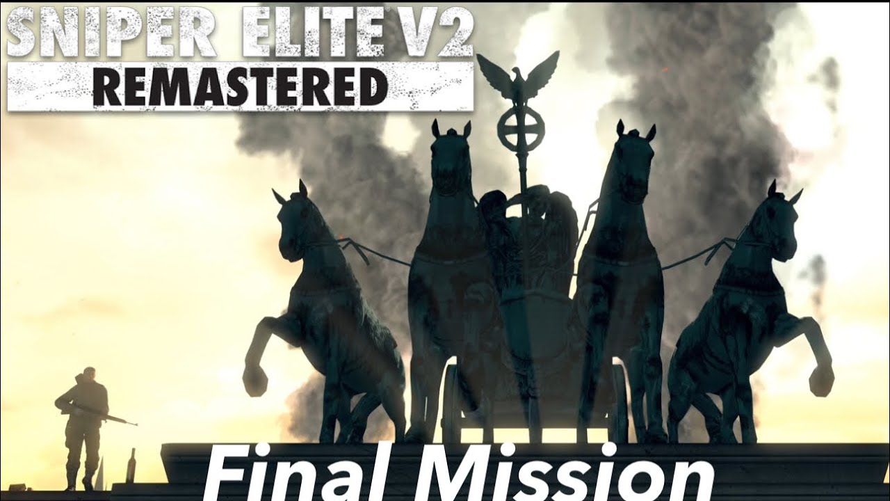 SNIPER ELITE V2 REMASTERED Walkthrough(Full Game)Final Mission - Ending