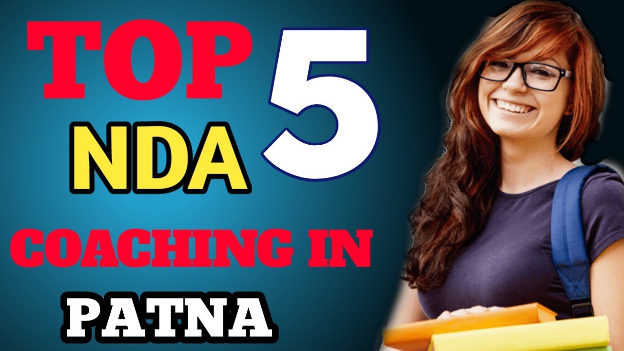 TOP 5 NDA COACHING IN PATNA || NDA COACHING IN PATNA || NDA || COACHING IN PATNA || COACHING