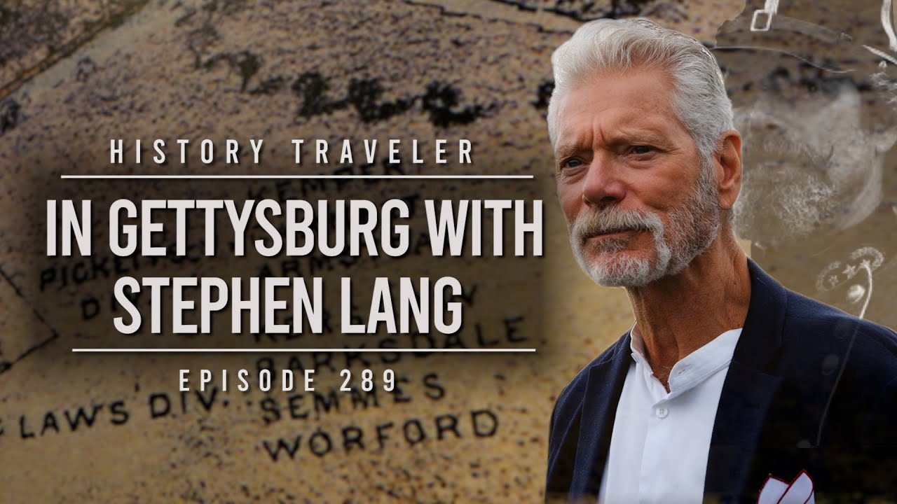 In Gettysburg with Stephen Lang | History Traveler Episode 289