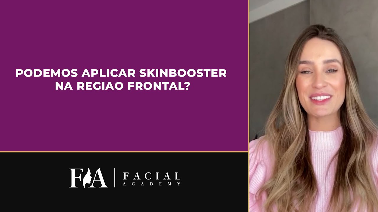 Podemos aplicar Skinbooster na região frontal?