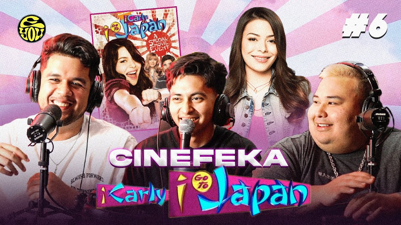 CINEFEKA #6 - ICARLY VA A JAPÓN - Nunca fueron a Japón, odiamos a Sam, Carly no vale verg**