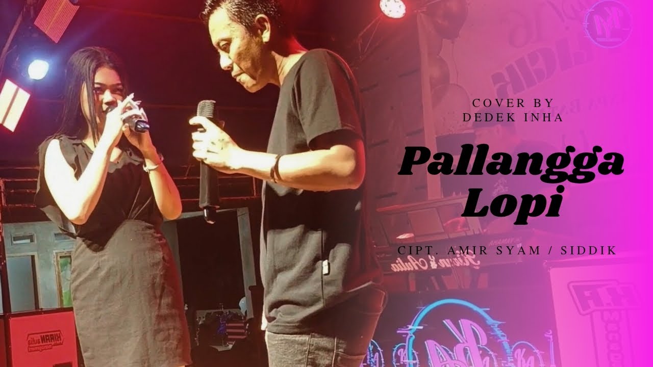 LAGU MANDAR PALLANGGA LOPI ~ BY DEDEK INHA ~ CIPT. AMIR SYAM / SIDDIK ~ KA_MANAGEMENT
