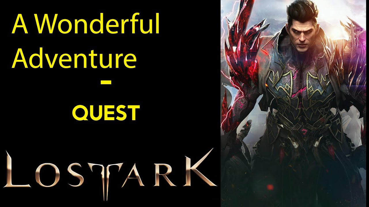A Wonderful Adventure - Quest - Lost Ark