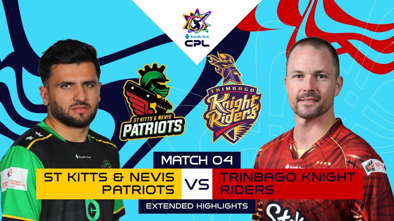 Extended Highlights | St. Kitts and Nevis Patriots vs Trinbago Knight Riders | CPL 2025