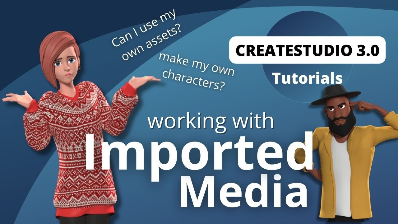 CreateStudio: Animate and Edit Imported Media (Tutorial)