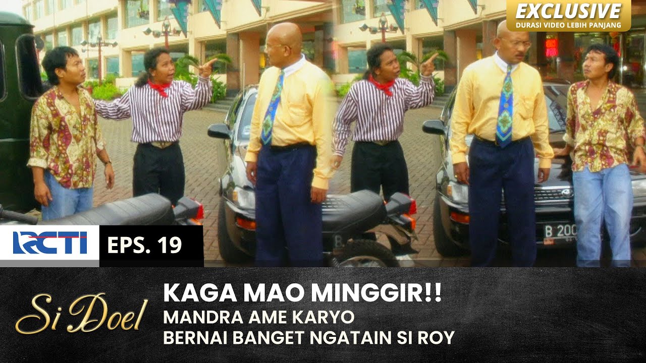 DIKATA PRIMITIF!! Karyo Ame Mandra Ngatain Roy BOTAK | SI DOEL | EPS.19 | SEASON 3 (2/2)