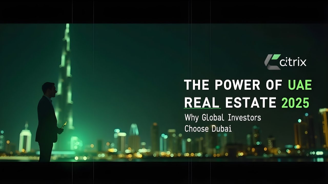 Why UAE Real Estate Is Still the World&rsquo;s Top Investment in 2025