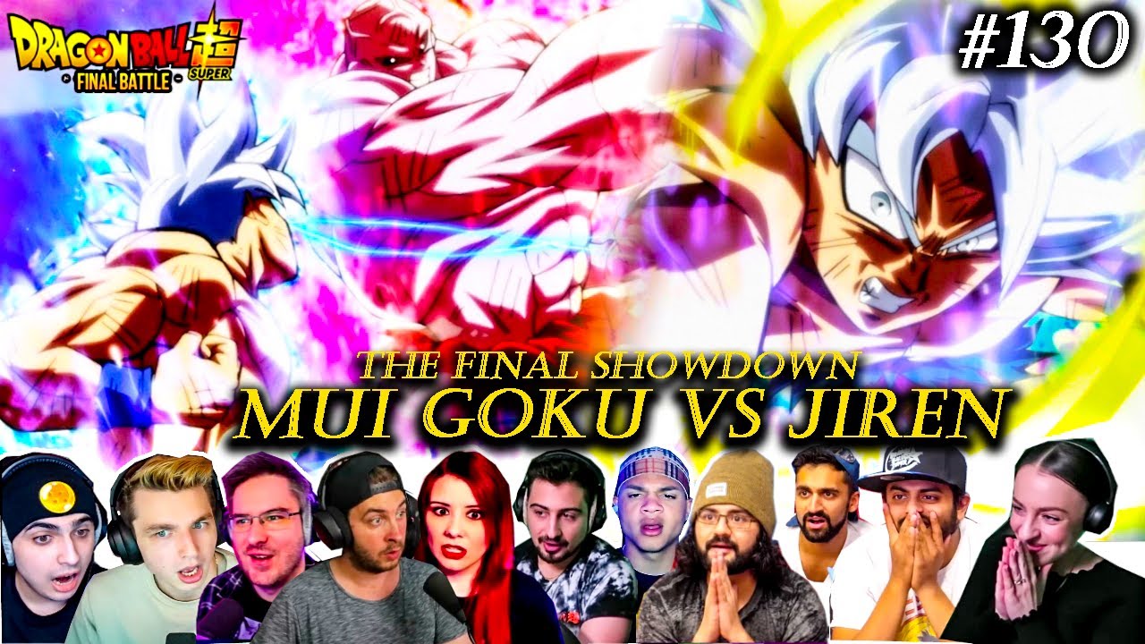 THE FINAL SHOWDOWN! MUI GOKU VS JIREN! THIS IS PEAK🔥🤯 REACTION MASHUP V1🐲DragonBallSuper 130 (ドラゴンボー