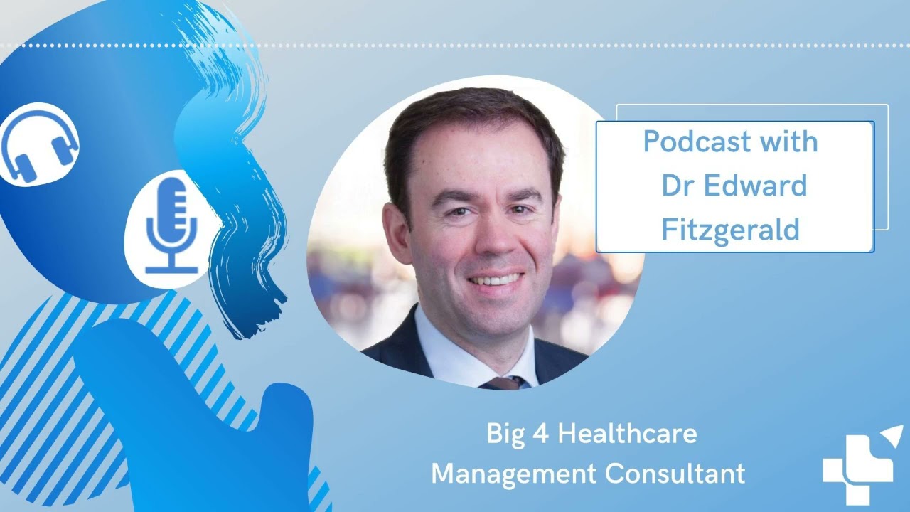 Future of Healthcare Podcast with Dr Edward Fitzgerald