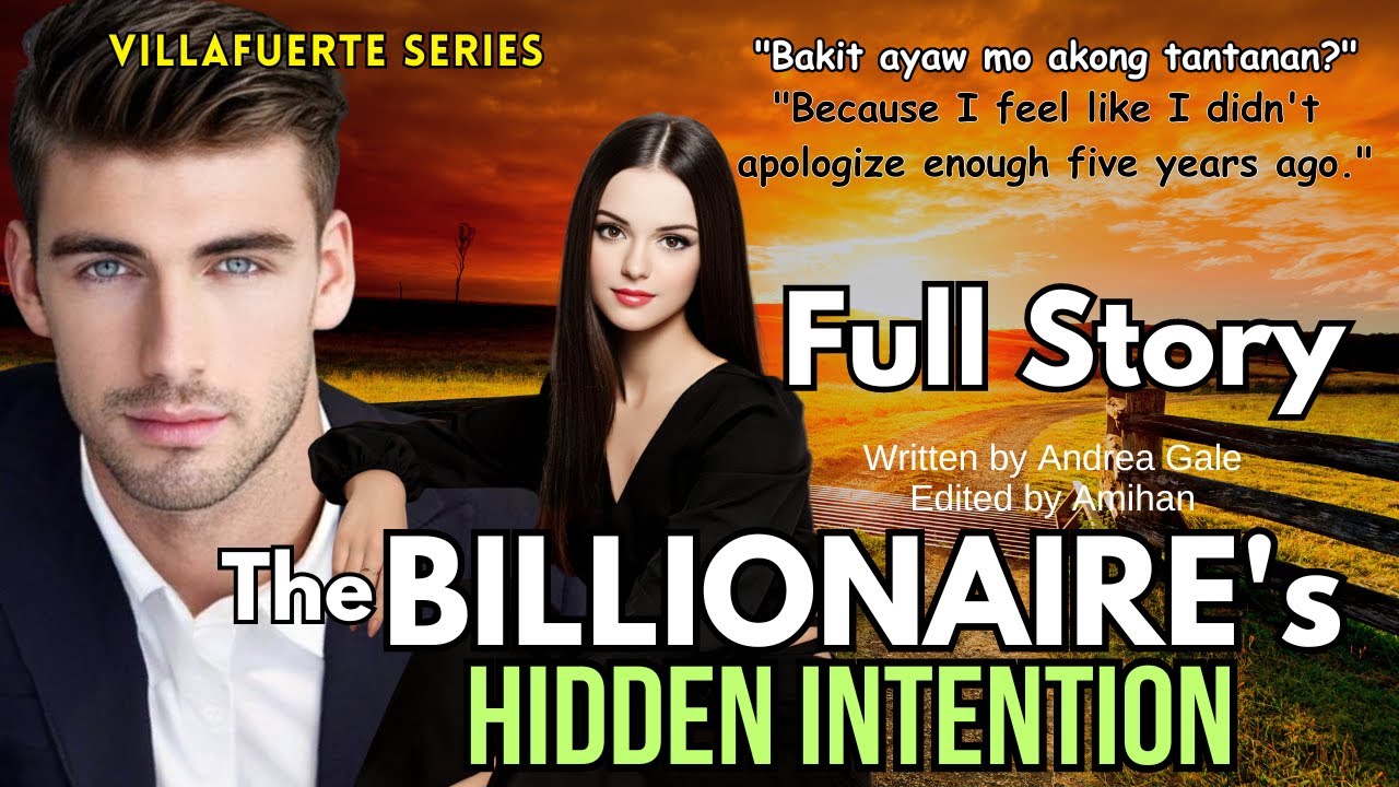 UNCUT FULL STORY THE BILLIONAIRE'S HIDDEN INTENTION: Victoria and Michael love story | Pinoy story