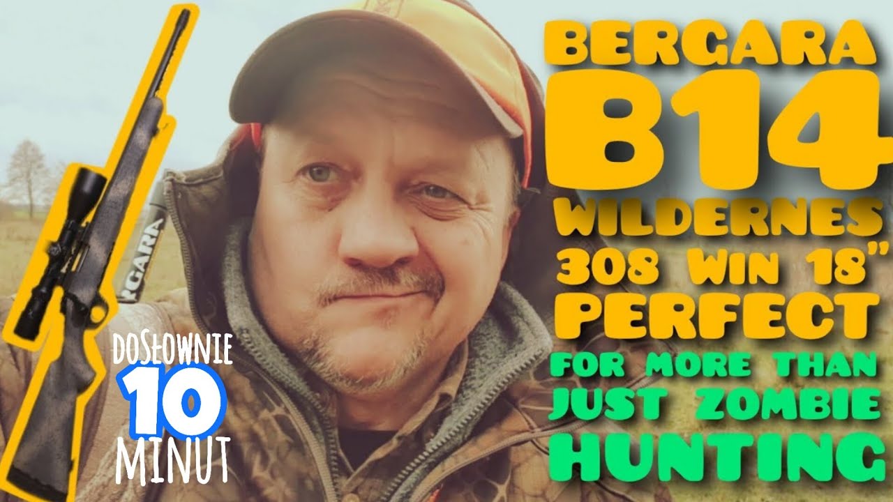BERGARA B14 - recepta na Zombie ;) #WyprawyKrzyżowe