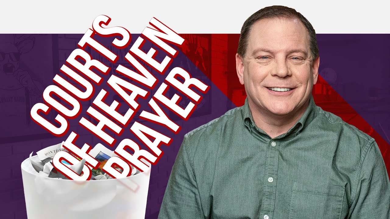 A Response to the Courts of Heaven Prayer With Ken Fish