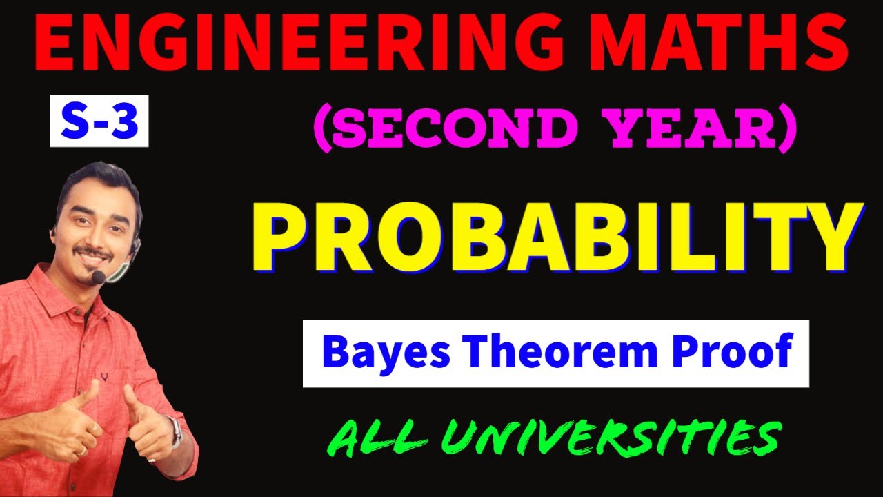 PROBABILITY | S-3 | BAYES THEOREM | ENGINEERING MATHS | ENGINEERING SECOND YEAR | SAURABH DAHIVADKAR