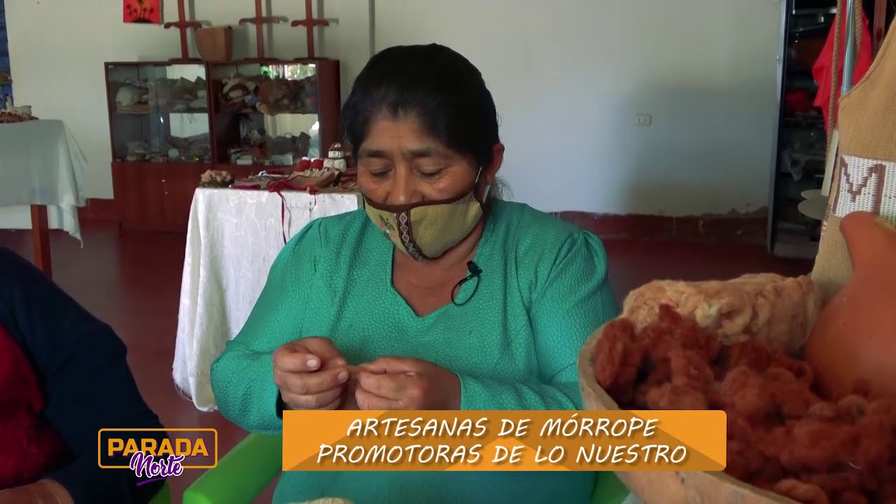Promotoras de lo nuestro: Artesanas de Mórrope
