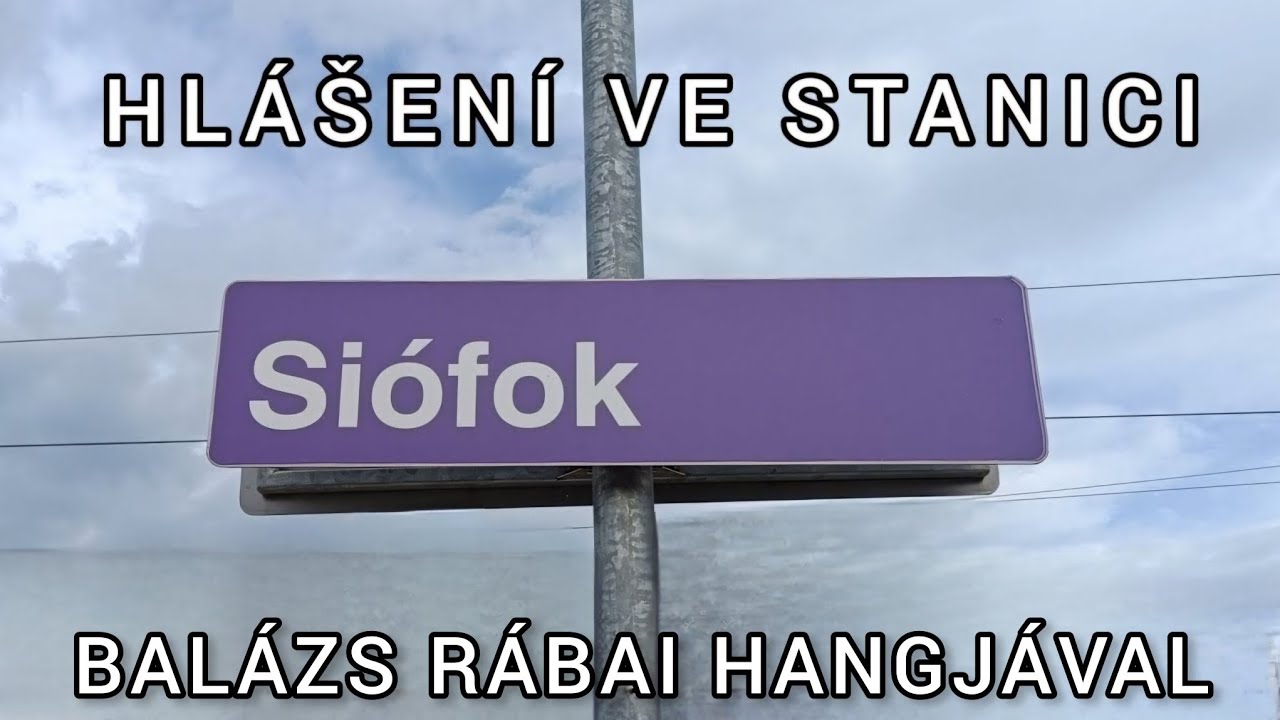 Hlášení / Hangosbemondás - Siófok (Balázs Rábai)