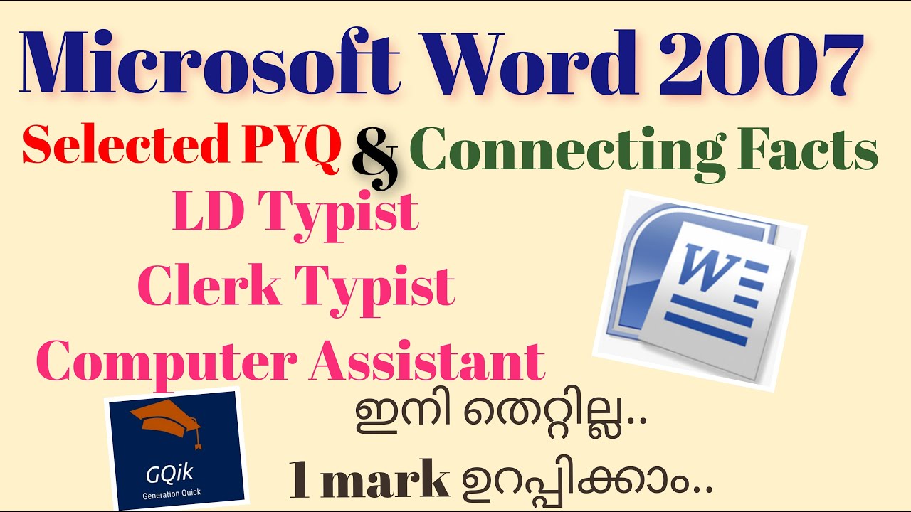 Microsoft Word 2007 Select PYQ + Connecting Facts 