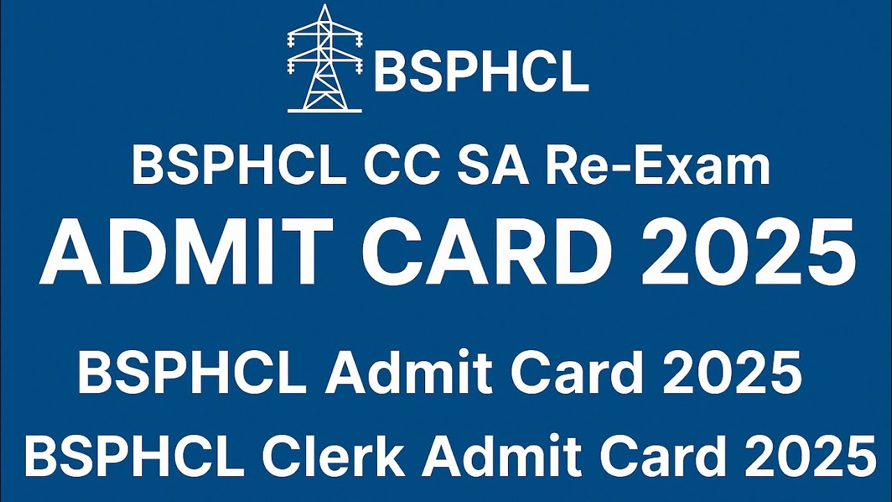 BSPHCL  CC/SA Re Exam Admit Card 2025 | BSPHCL Admit Card 2025 |BSPHCL Clerk Admit Card 2025