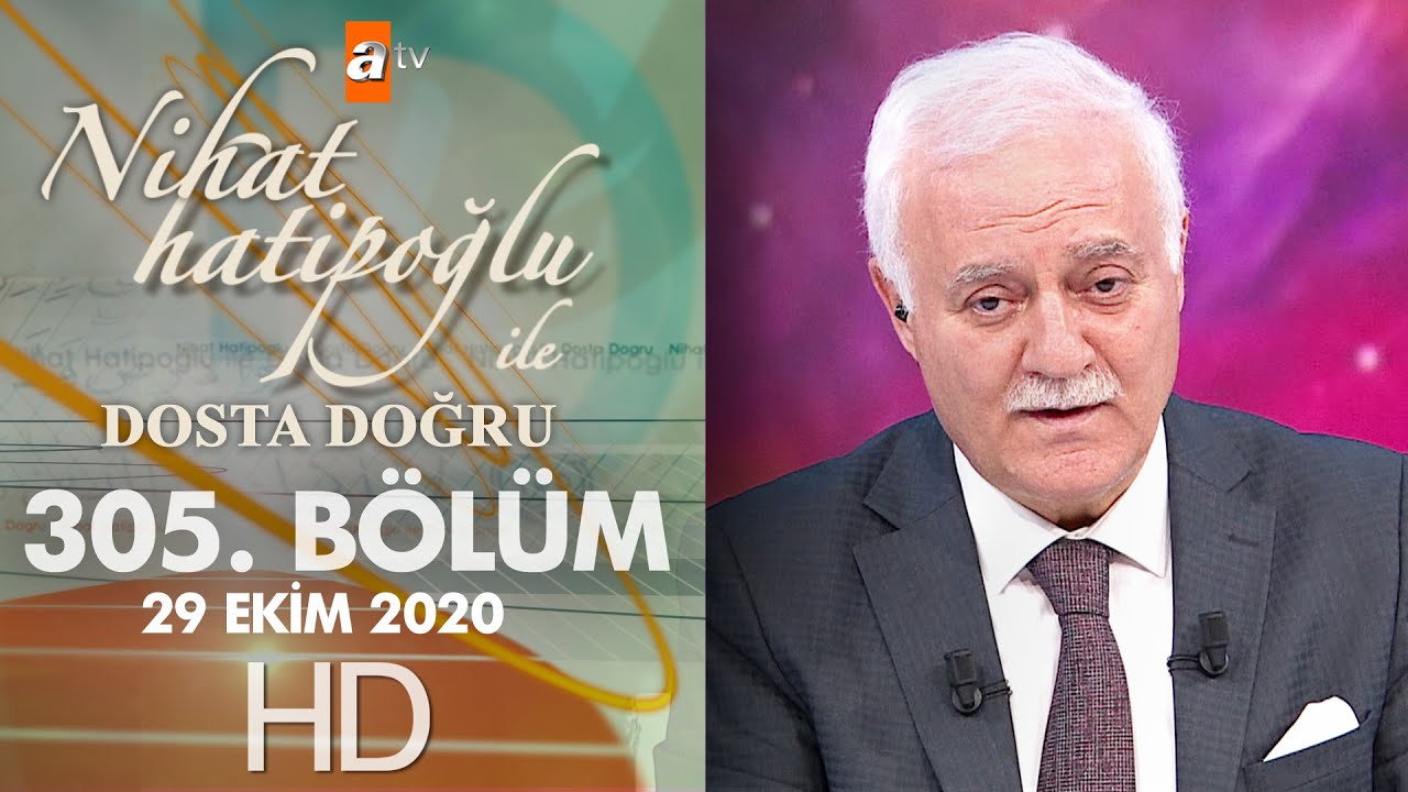 Nihat Hatipoğlu Dosta Doğru - 29 Ekim  2020
