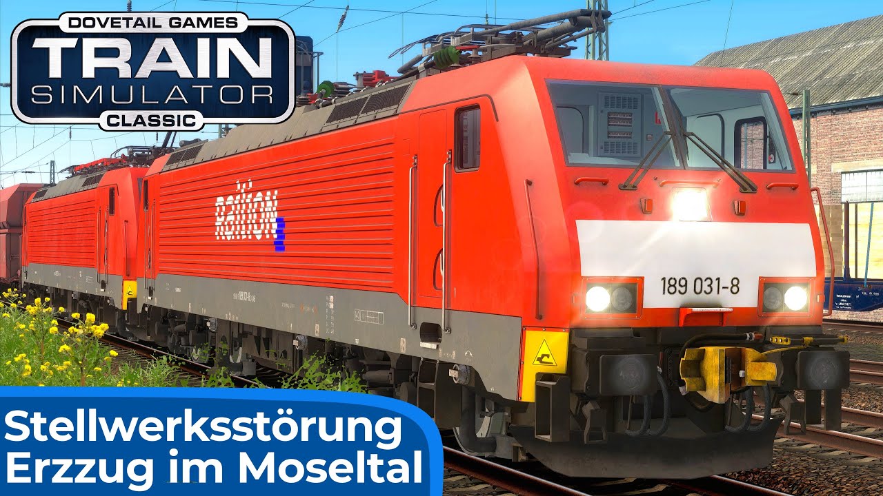 Mit dem Erzzug durch Rheinland-Pfalz | TRAIN SIMULATOR CLASSIC | Stellwerksstörung – BR 189 C-AKv