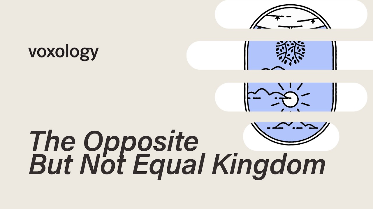 The Opposite But Not Equal Kingdom